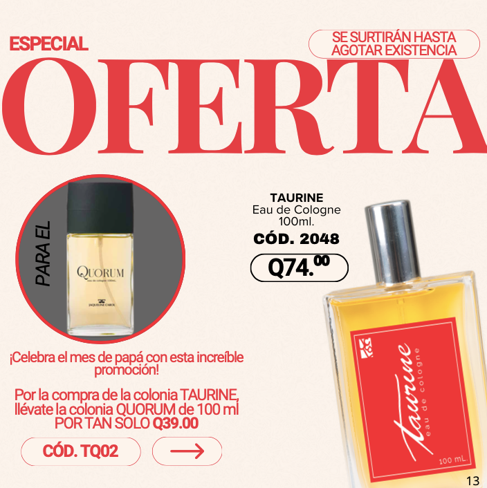 TQ02 EAU DE COLOGNE TAURINE Y POR Q39 UNA COLONIA QUORUM