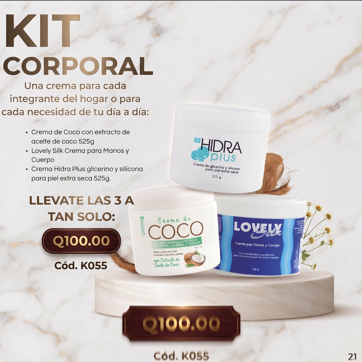 K055 CREMAS HIDRA PLUS, COCO Y LOVELY SILK
