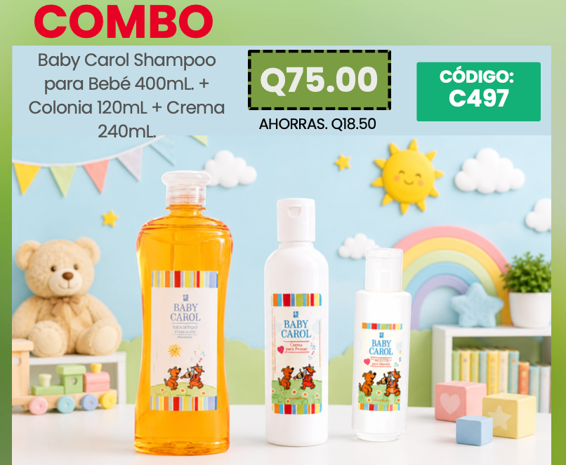 C497 COMBO BABY CAROL - Colonia 120 mL + Shampoo 400 mL + Crema para Bebés 240 mL