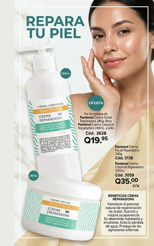 262B por la compra de pantenol crema FACIAL REPRADORA 260g. lleva pantenol crema corporal reparadora 240ml. a solo: