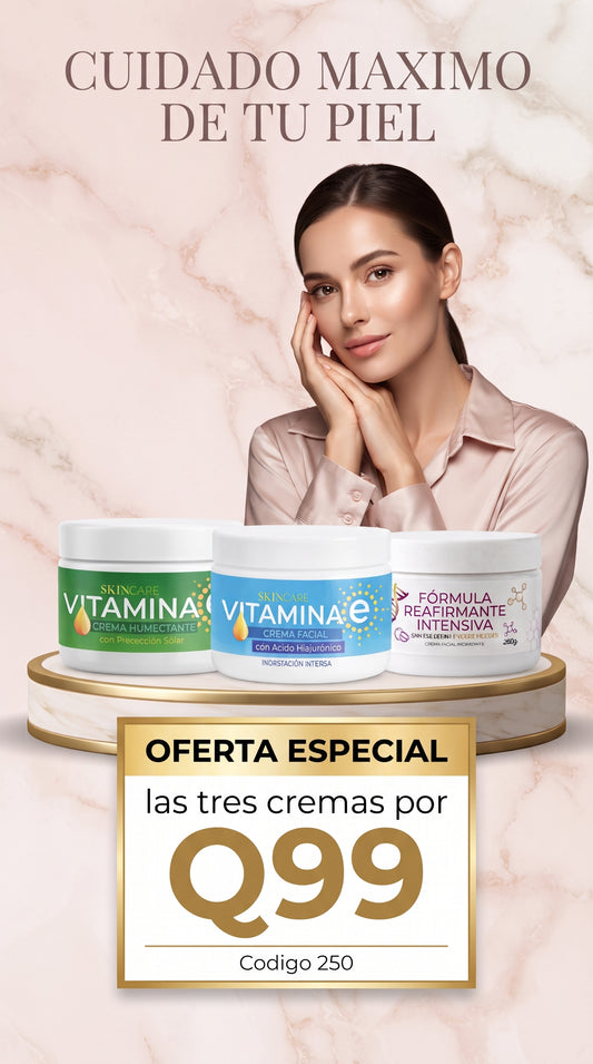 250 CREMA VITAMINA E SOLAR, CREMA ACIDO HIALURÓNICO Y CREMA REAFIRMANTE